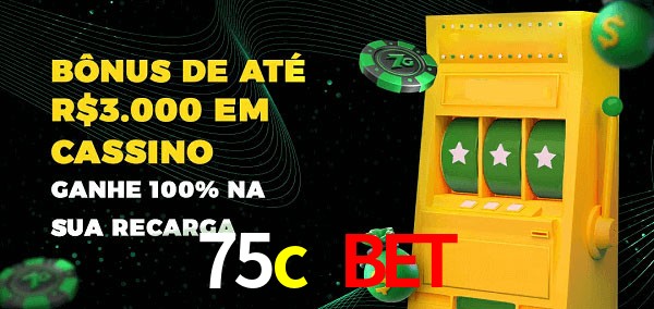 75c bet melhor bônus de depósito